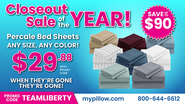 My Pillow Percale Bedsheets summer sale for only 29 88 with MyPillow promo code TeamLiberty
